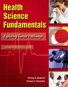 Paperback Health Science Fundamentals: Exploring Career Pathways Book