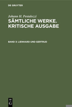 Hardcover Lienhard Und Gertrud: 3. Teil 1785, 4. Teil 1787 [German] Book
