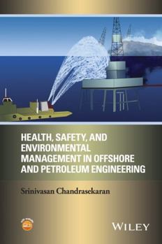 Hardcover Health, Safety, and Environmental Management in Offshore and Petroleum Engineering Book