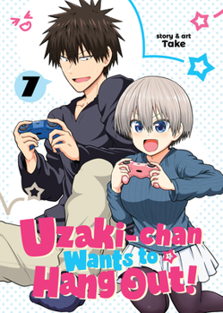 宇崎ちゃんは遊びたい! 7 - Book #7 of the 宇崎ちゃんは遊びたい！ / Uzaki-chan Wants to Hang Out!