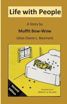 Paperback Life With People: A Story by Muffit Bow-Wow Book