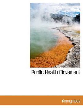 Paperback Public Health Movement [Large Print] Book