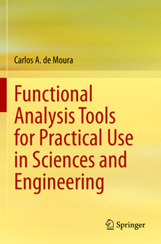 Paperback Functional Analysis Tools for Practical Use in Sciences and Engineering Book