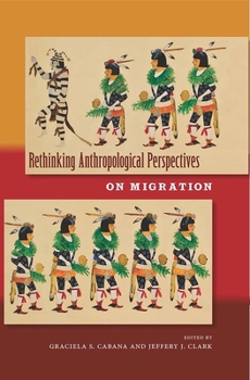 Paperback Rethinking Anthropological Perspectives on Migration Book