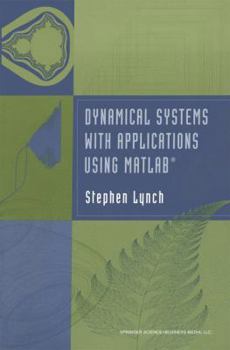 Paperback Dynamical Systems with Applications using MATLAB® Book