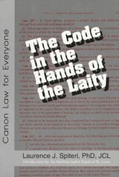 Paperback The Code in the Hands of the Laity: Common Law for Everyone Book