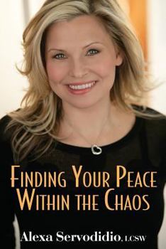 Paperback Finding Your Peace Within the Chaos Book