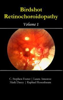 Paperback Birdshot Retinochoroidopathy: Volume 1 Book