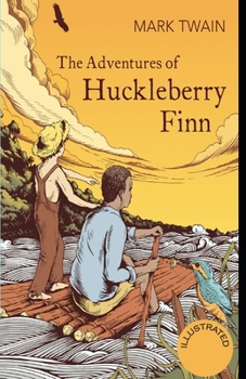 Paperback The Adventures of Huckleberry Finn Illustrated Book