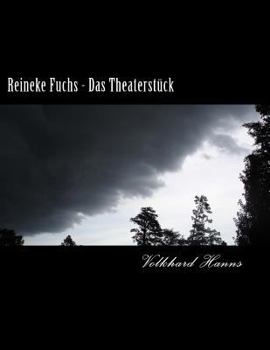 Paperback Reineke Fuchs - Das Theaterstück [German] Book