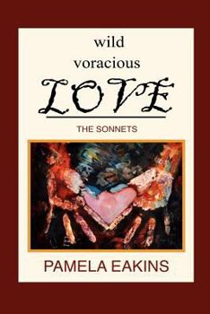 Paperback Wild Voracious Love Book