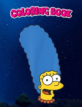Coloring Book: The Simpsons Marge Simpson Big Face, Children Coloring Book, 100 Pages to Color