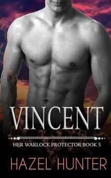 Paperback Vincent: Her Warlock Protector Book 5 Book