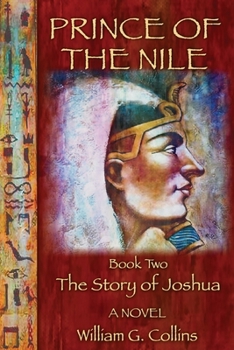 Paperback Prince of the Nile Book 2: The Story of Joshua Book