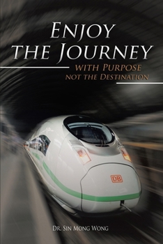 Paperback Enjoy The Journey with Purpose not the Destination Book