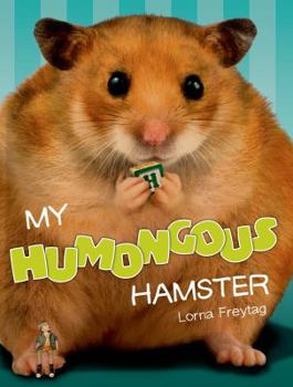 Hardcover My Humongous Hamster Book