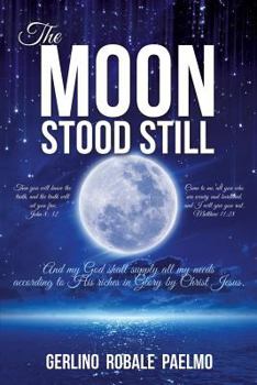 Paperback The Moon Stood Still Book