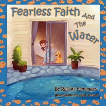 Paperback Fearless Faith and the Water Book
