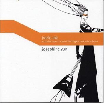 Paperback Jrock, Ink.: A Concise Report on 40 of the Biggest Rock Acts in Japan Book