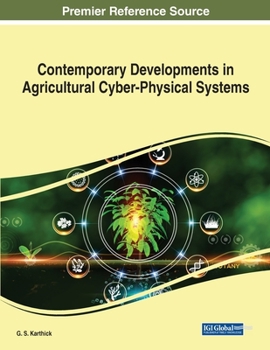 Paperback Contemporary Developments in Agricultural Cyber-Physical Systems Book