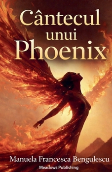 Paperback Cântecul Unui Pheonix [Romanian] Book
