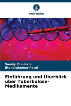 Paperback Einführung und Überblick über Tuberkulose-Medikamente [German] Book