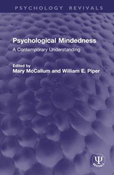 Hardcover Psychological Mindedness: A Contemporary Understanding Book