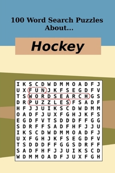 Paperback 100 Word Search Puzzles About Hockey Book