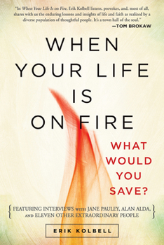 Paperback When Your Life Is on Fire: What Would You Save? Book