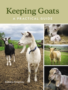 Hardcover Keeping Goats: A Practical Guide Book