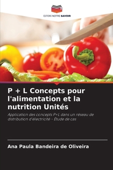 P + L Concepts pour l'alimentation et la nutrition Unités (French Edition)