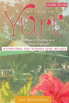 Paperback My Year in a Yurt Book