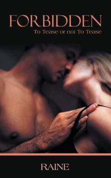 Paperback Forbidden: To Tease or not To Tease Book