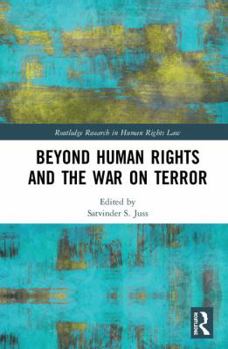 Hardcover Beyond Human Rights and the War on Terror Book