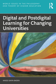 Paperback Digital and Postdigital Learning for Changing Universities Book