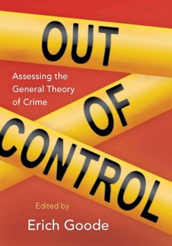 Paperback Out of Control: Assessing the General Theory of Crime Book