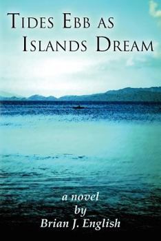 Paperback Tides Ebb as Islands Dream Book
