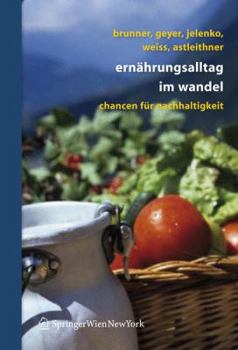 Paperback Ernährungsalltag Im Wandel: Chancen Für Nachhaltigkeit [German] Book