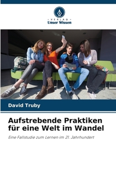 Paperback Aufstrebende Praktiken für eine Welt im Wandel [German] Book