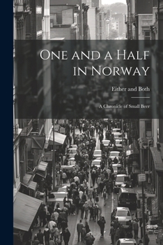 Paperback One and a Half in Norway: A Chronicle of Small Beer Book