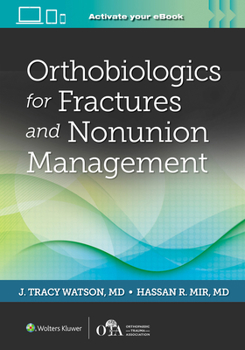 Paperback Orthobiologics for Fractures and Nonunion Management Book
