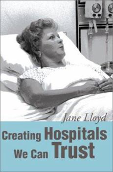 Paperback Creating Hospitals We Can Trust Book