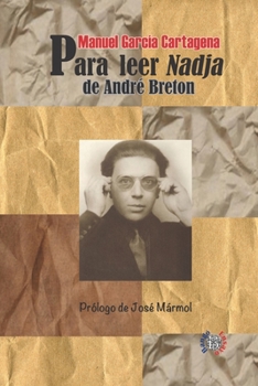 Paperback Para leer Nadja, de André Breton [Spanish] Book