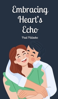 Hardcover Embracing Heart's Echo Book