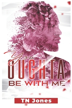 Paperback You Oughta Be with Me Book