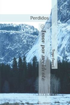 Paperback Amor por accidente: Perdidos [Spanish] Book