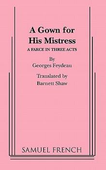 Paperback A Gown for His Mistress Book