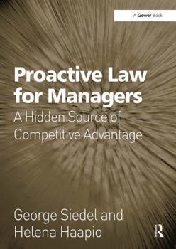 Paperback Proactive Law for Managers: A Hidden Source of Competitive Advantage Book