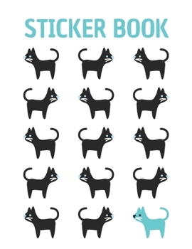 Paperback Sticker Book: Blank Sticker Album Book, Blank Permanent Stickers Book and Sketchbook Activity Book for Kids, Boys, Girls and Teens, Book