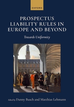 Hardcover Prospectus Liability Rules in Europe and Beyond: Towards Uniformity Book